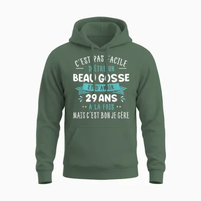 Beau Gosse Funny Gift Idea Man 29 Years Birthday Party T-Shirt, Black, S Unisex Hoodie - Military Green
