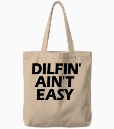 Dilfin' Aint Easy Hot Dad Dilf Men's Dilfin' Tote Bags - Natural