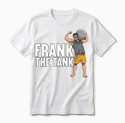 Frank the Tank Calithenics Cute Girl Unisex T-Shirt - White