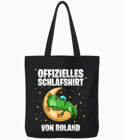 Offizielles Schlafshirt Von Roland - Personalisiert Tote Bags - Black