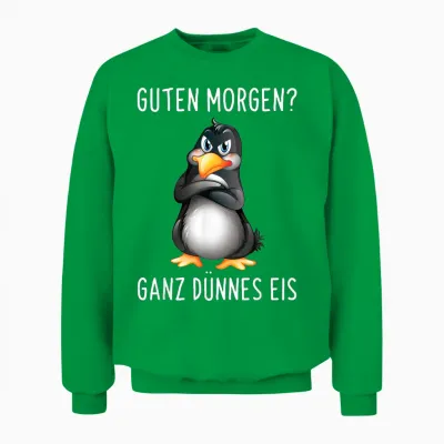 Guten Morgen? Ganz Dünnes Eis Morgenmuffel Funny Penguin Half Sleeve T-Shirt Black, Black Unisex Sweatshirt - Irish Green