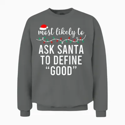 Most Likely to Christmas Shirt Matching Family Pajamas Funny Unisex Sweatshirt - Graphite Heather