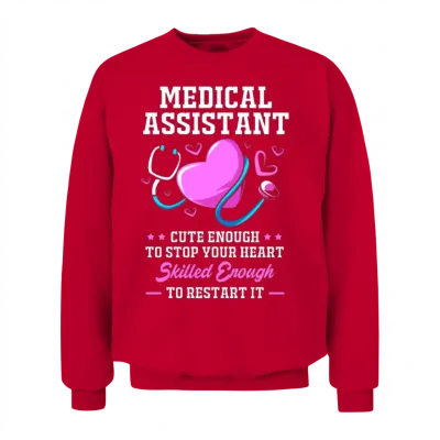 Enough to Stop Your Heart Funny Medical Assistant Unisex Sweatshirt - Red