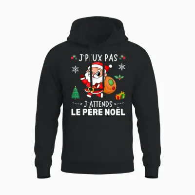 J'peux Pas J'attends Le Père Noël Funny Merry Christmas T-Shirt, Black, S Unisex Hoodie - Black
