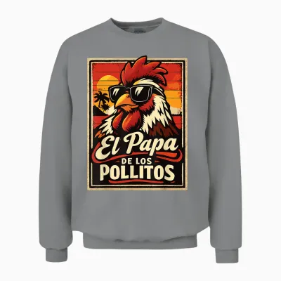 El Papa De Los Pollitos Funny Spanish Dia Del Padre Mexican Unisex Sweatshirt - Sport Grey