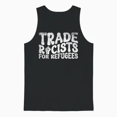 Racists Anti-Racism for Refugees Unisex Tank Top - Black