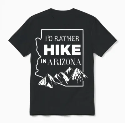 I D Rather Hike in Arizona Unisex T-Shirt - Black