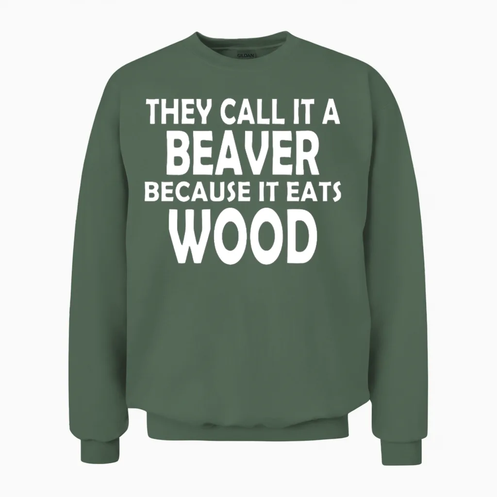 Beaver Wood Logo Funny Unisex Sweatshirt in Military Green