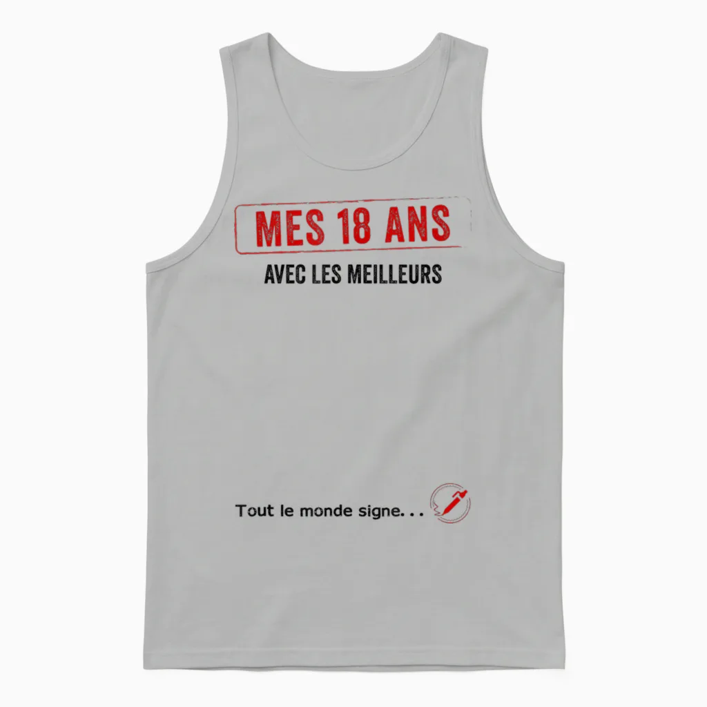 Signature Anniversaire Mes 18 Ans Avec Les Meilleurs Unisex Tank Top in Ash