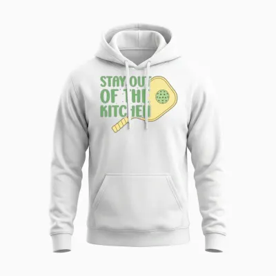 Stay Out of the Kitchen Pickleball Unisex Hoodie - White