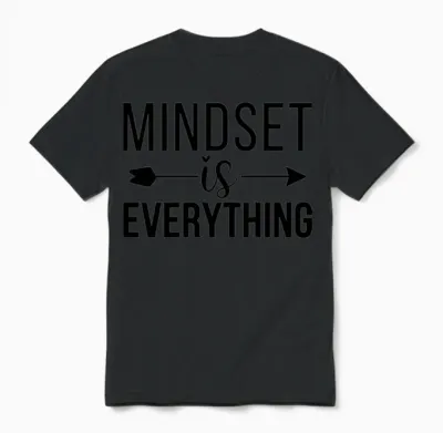 Mindset Everything Unisex T-Shirt - Black