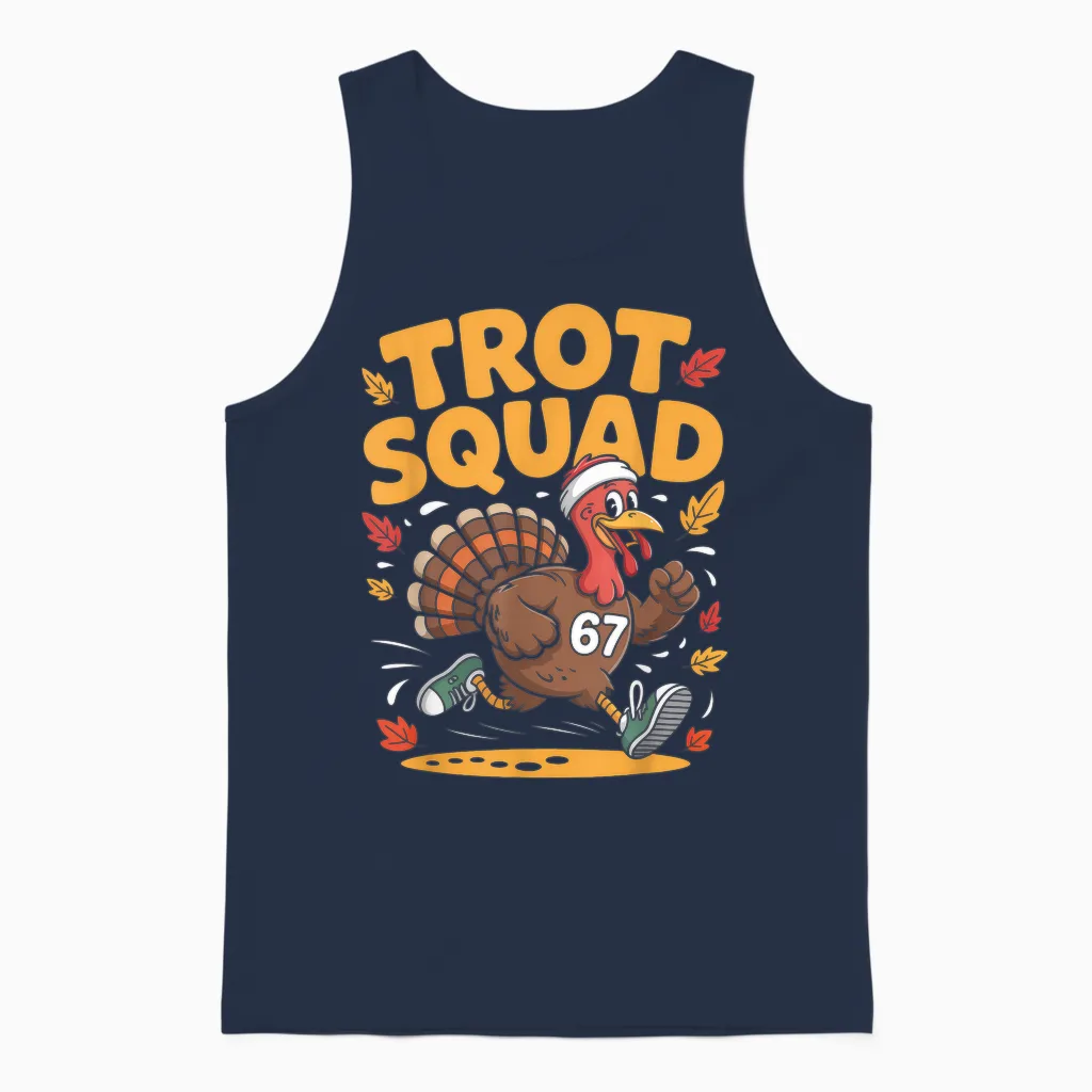 67 Meme Thanksgiving Turkey Trot Squad Unisex Tank Top in Navy