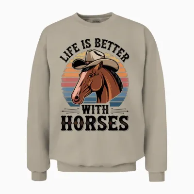 Life Is Better with Horses, Retro Horse Lover Unisex Sweatshirt - Sand
