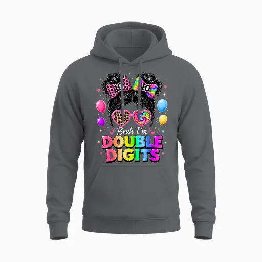 Bruh I'm Double Digits 10th Birthday Girls 10 Year Old Bday Unisex Hoodie - Charcoal
