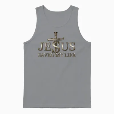 Jesus Christ Saved My Life Gift for Women Men Unisex Tank Top - Sport Grey