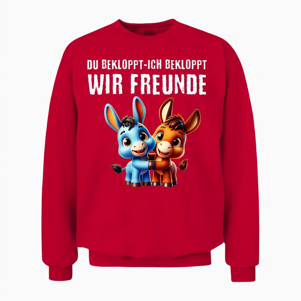 Du Bekloppt Ich Bekloppt Wir Freunde Beste Freundin Unisex Sweatshirt in Red