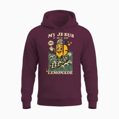 Life Gave Me Some Lemons but My Jesus He Be Making Lemonade Unisex Hoodie - Maroon