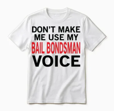 Bail Bondsman Voice Unisex T-Shirt - White