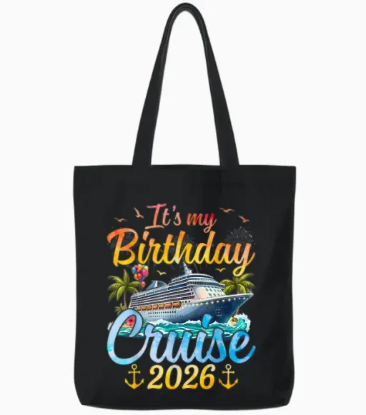 It's My Birthday Cruise 2026 Party Cruise Birthday Vacation Tote Bags - Black