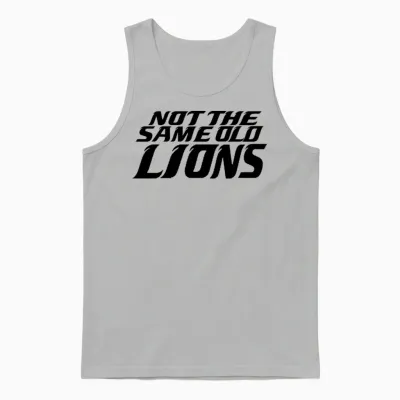 Not the Same Old Lions Unisex Tank Top - Ash
