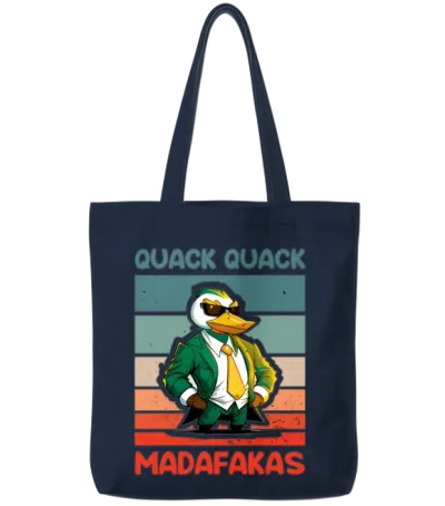 Quack Quack Madafakas Ducks Duck Rubber Duck Funny Tote Bags - Navy