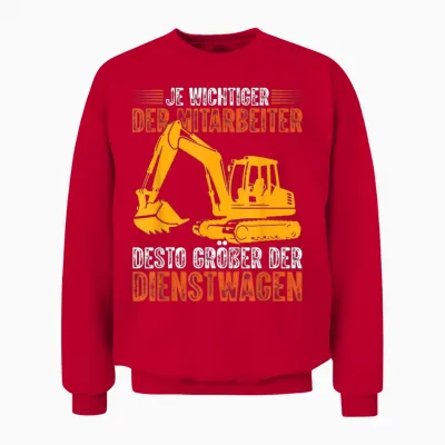 Bagger Lustiges Bauarbeiter Desto Größer Der Dienstwagen Unisex Sweatshirt - Red