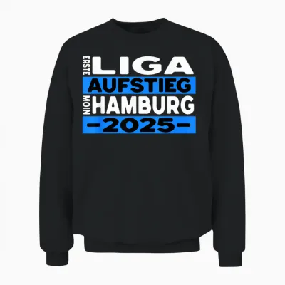 Hamburg Rise 2025 Fan Design Football Crazy T-Shirt, Black, S Unisex Sweatshirt - Black
