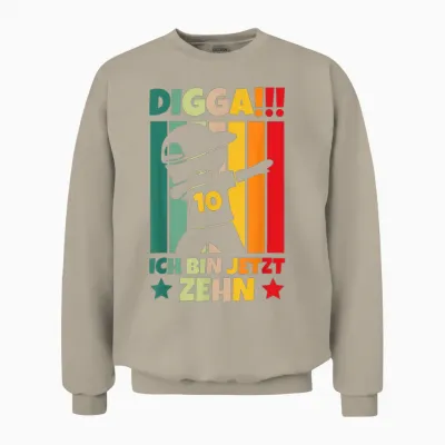Digga!!! Ich Bin Jetzt Zehn 10th Birthday Boy T-Shirt, Black, S Unisex Sweatshirt - Sand