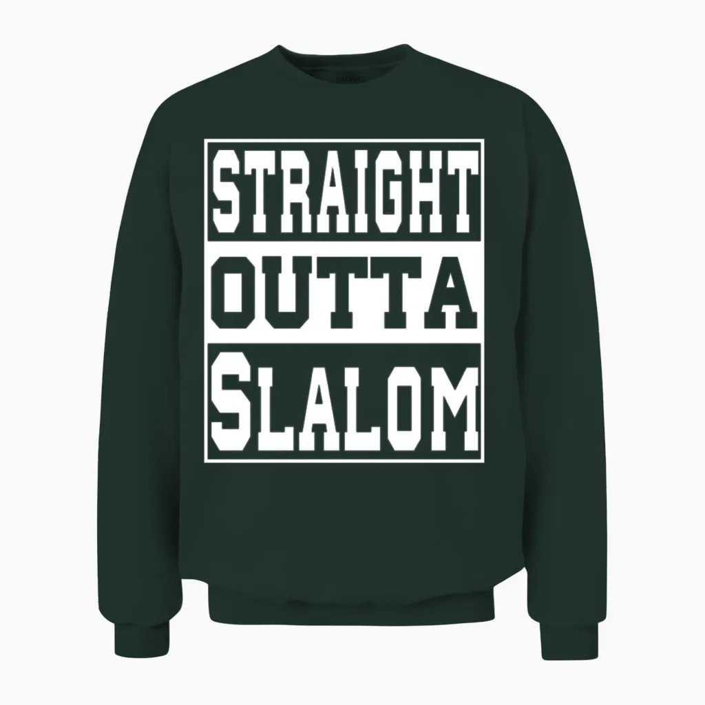 Slalom Saying Funny Unisex Sweatshirt in Forest