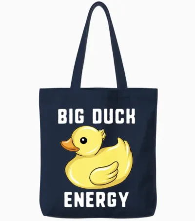 Big Duck Energy Rubber Duckie Funny Duck Hunter Tote Bags - Navy