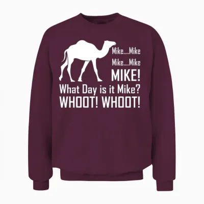 Mike! Hump Day! Unisex Sweatshirt - Maroon