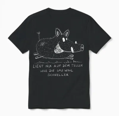 Wild Boar Saying I Treibhagd Wildsau I Hunter Fun Unisex T-Shirt - Black