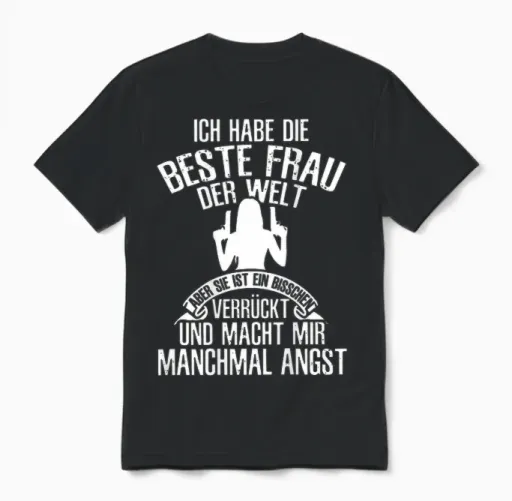 Ich Habe Die Beste Frau Der Welt Ehemann Spruch (on Back) Unisex T-Shirt in Black