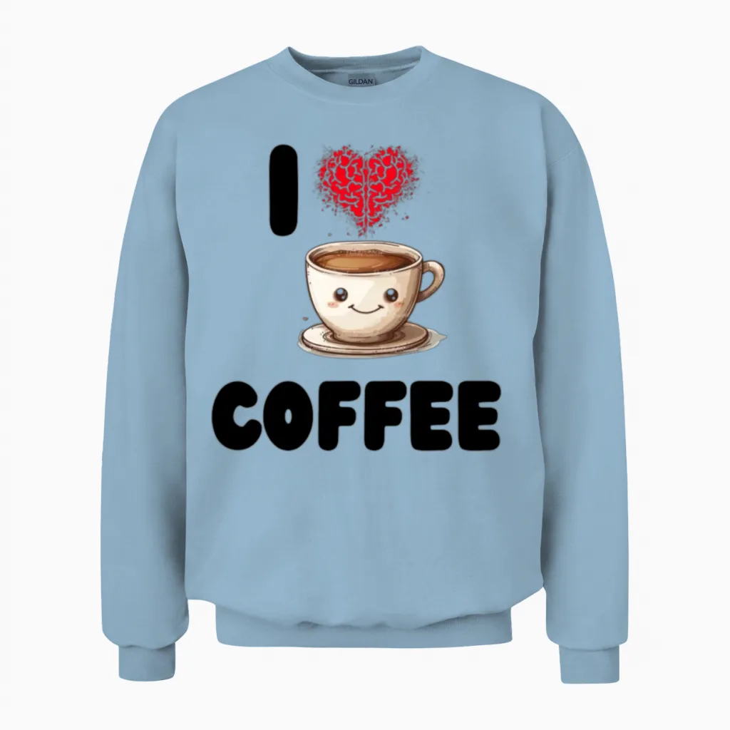 I Love Coffee Unisex Sweatshirt in Light Blue