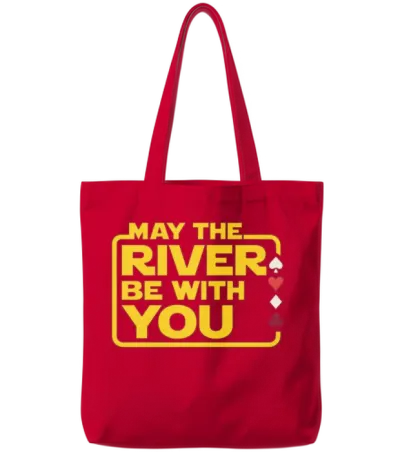 May the River Be with You – Funny Poker Quote Tote Bags - Red