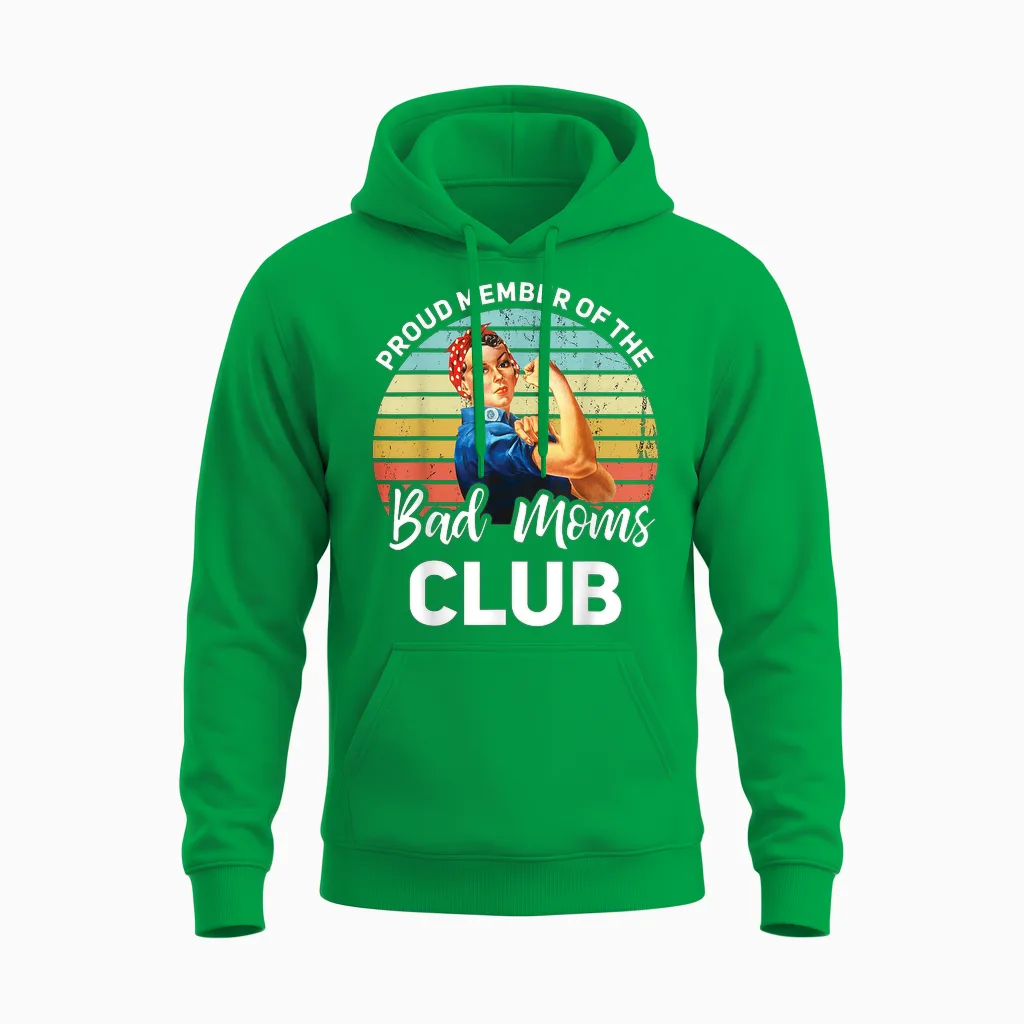 Proud Member of the Bad Moms Club Lustiger Muttertag Unisex Hoodie in Irish Green