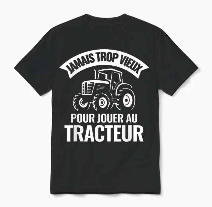 Never Too Old to Play Tractor Farmer Unisex T-Shirt in Black