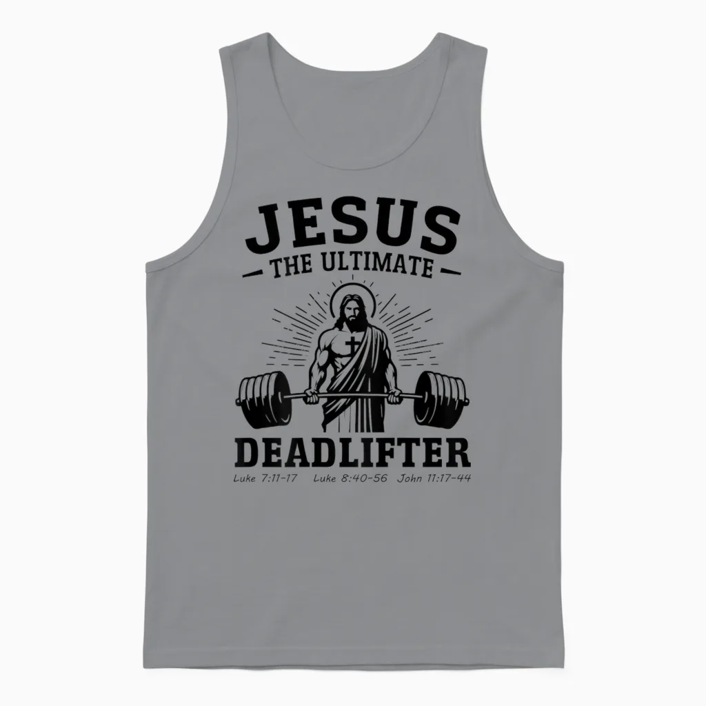 Jesus the Ultimate Deadlifter Deadlifter Christian (back) Unisex Tank Top in Sport Grey