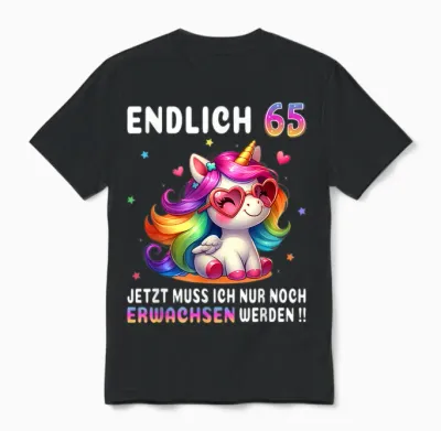 65 Geburtstag Geschenke Frau 65 Jahre Einhorn Party Outfit Unisex T-Shirt - Black