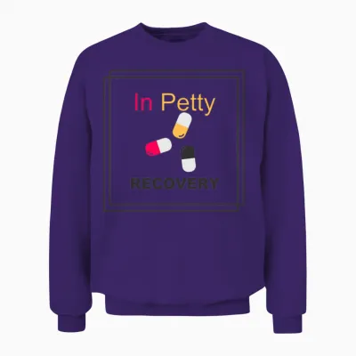 In Petty Recovery Unisex Sweatshirt - Purple