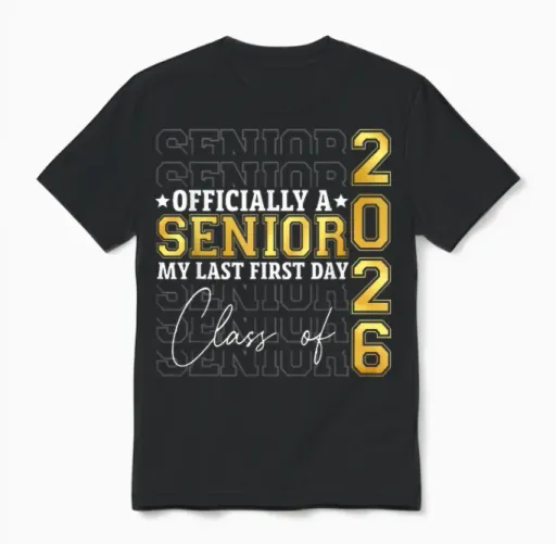 Graduation Class of 2026 My First Last Day of School Senior Unisex T-Shirt in Black