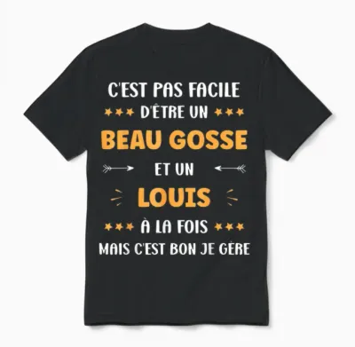 Beau Gosse Super Louis Boy First Name Humour Louis T-Shirt, Black, S Unisex T-Shirt - Black
