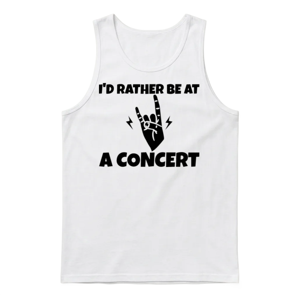 I'd Rather Be at a Concert โ Music Lovers Gift Unisex Tank Top - White
