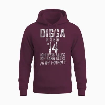 Digga Ich Bin 14 Ich Kann Alles ähm Mama? 14th Birthday T-Shirt, Black Unisex Hoodie - Maroon