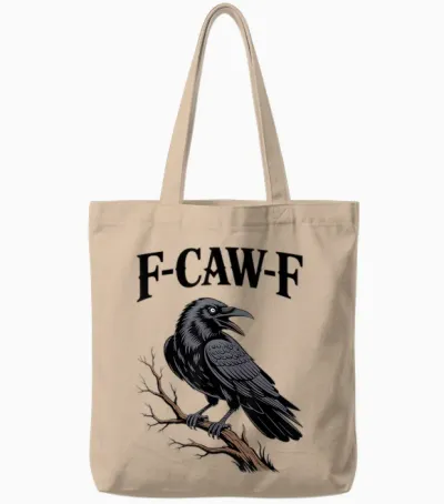 F-Caw-F Funny Raven Gothic Crow Black Bird Humor Tote Bags - Natural