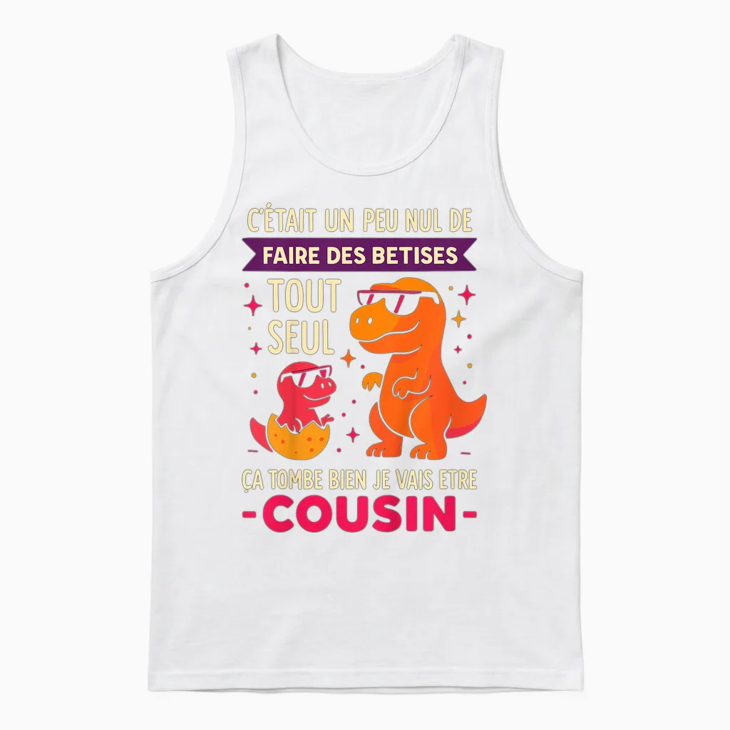 Enfant Cousin Je Vais être Cousin Graçon Idée Dinosaures Drole Unisex Tank Top in White
