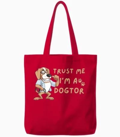 Trust Me I'm a Dogtor - Dogtor Tote Bags - Red