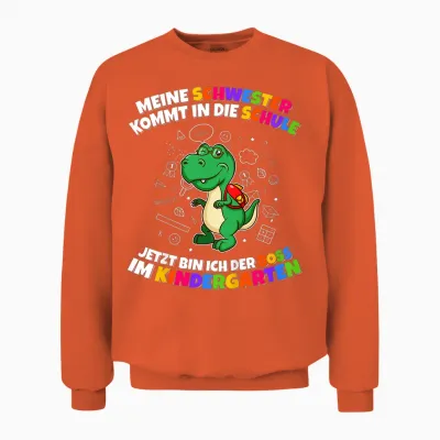 Meine Schwester Kommt in Die Schule Boss Im Kindergarten Unisex Sweatshirt - Orange