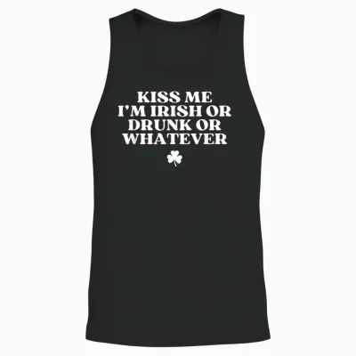 Kiss Me I'm Irish or Drunk or Whatever Funny St Patricks Day Unisex Tank Top - Black