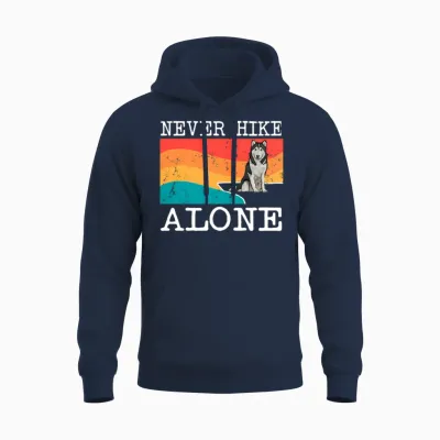 Never Hike Alone Siberian Huy Hiking Unisex Hoodie - Navy